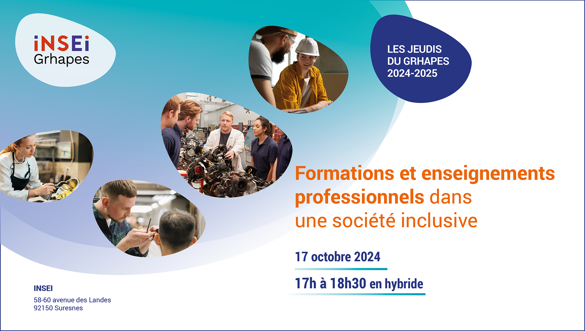 séminaire "Jeudis du Grhapes 2024-2025" avec comme titre "Formations et enseignements professionnels dans une société inclusive - 17 octobre 2024 de  17h à 18h30 en hybride