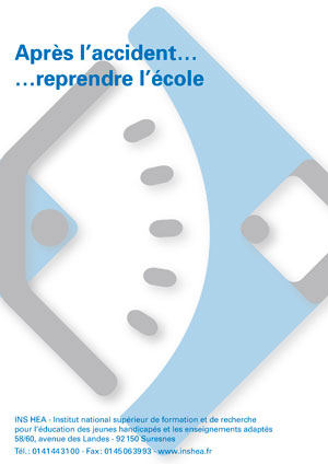 Jaquette du film "Après l'accident : reprendre l'école", illustrée du logo de l'INS HEA